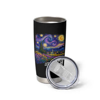 Let it Gogh Funny Vincent Van Gogh Starry Night Tumbler Cup