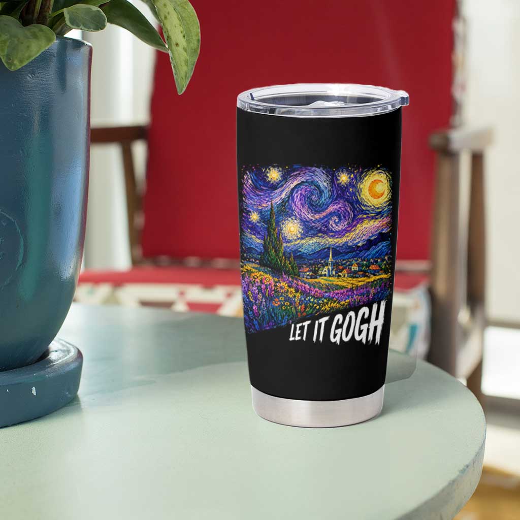 Let it Gogh Funny Vincent Van Gogh Starry Night Tumbler Cup