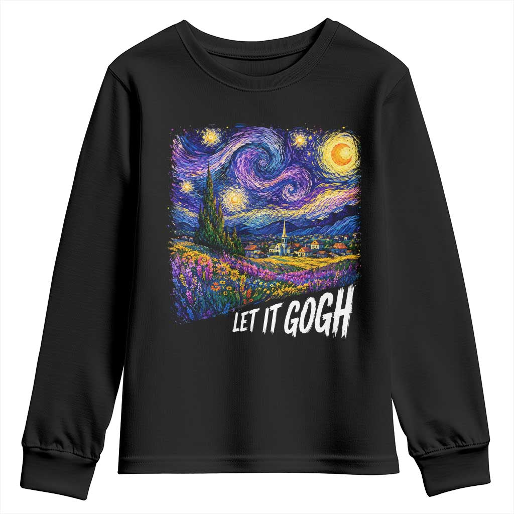 Let it Gogh Funny Vincent Van Gogh Starry Night Youth Sweatshirt