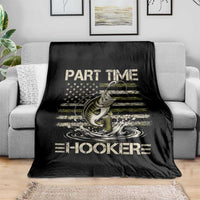Part Time Hooker Throw Blanket Retro Funny Fishing Camouflage Camo US Flag