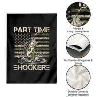 Part Time Hooker Garden Flag Retro Funny Fishing Camouflage Camo US Flag