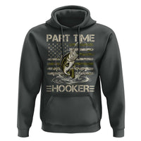 Part Time Hooker Hoodie Retro Funny Fishing Camouflage Camo US Flag