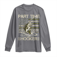 Part Time Hooker Long Sleeve Shirt Retro Funny Fishing Camouflage Camo US Flag