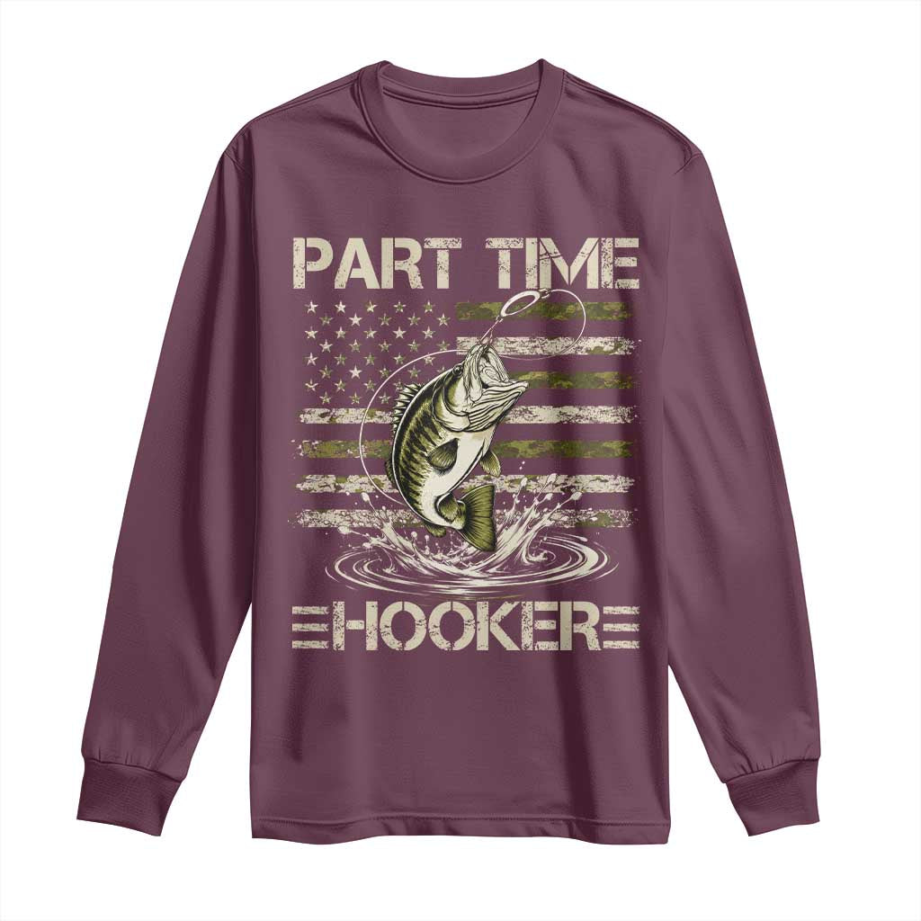 Part Time Hooker Long Sleeve Shirt Retro Funny Fishing Camouflage Camo US Flag