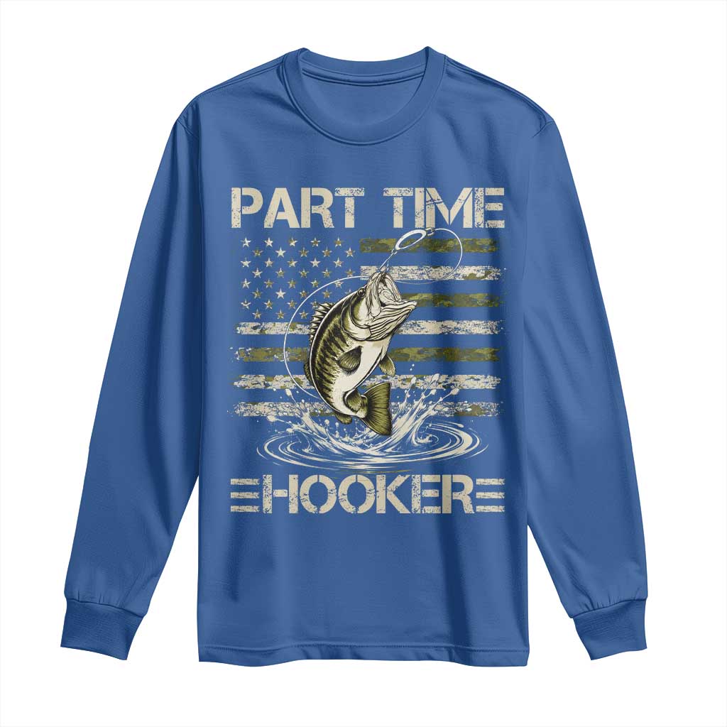 Part Time Hooker Long Sleeve Shirt Retro Funny Fishing Camouflage Camo US Flag