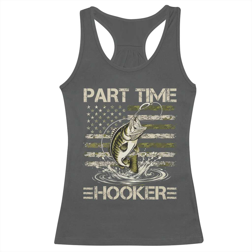 Part Time Hooker Racerback Tank Top Retro Funny Fishing Camouflage Camo US Flag