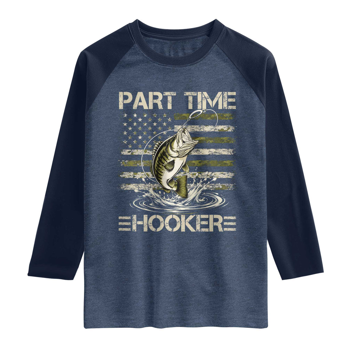Part Time Hooker Raglan Shirt Retro Funny Fishing Camouflage Camo US Flag