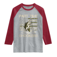 Part Time Hooker Raglan Shirt Retro Funny Fishing Camouflage Camo US Flag