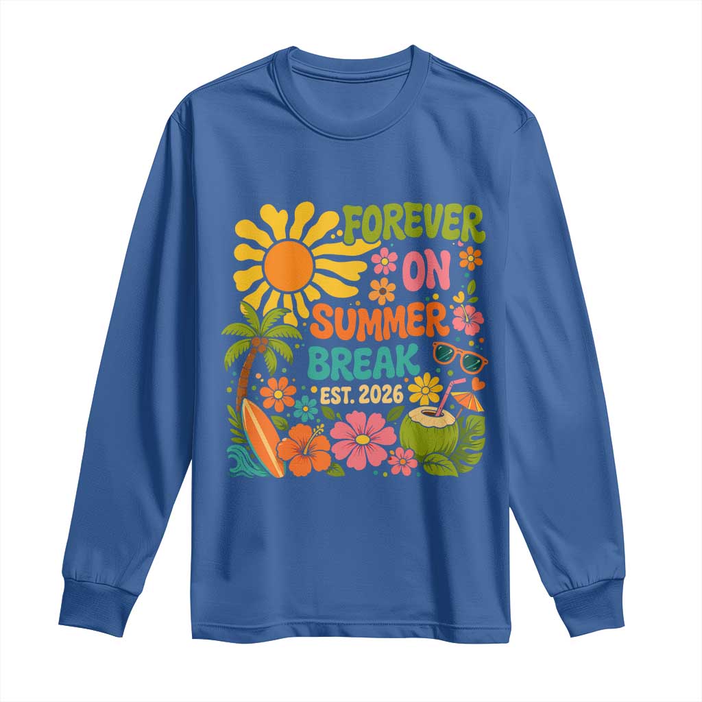 Retired Teacher Gift Long Sleeve Shirt Forever On Summer Break Retirement 2026 Vintage Flower Graphic