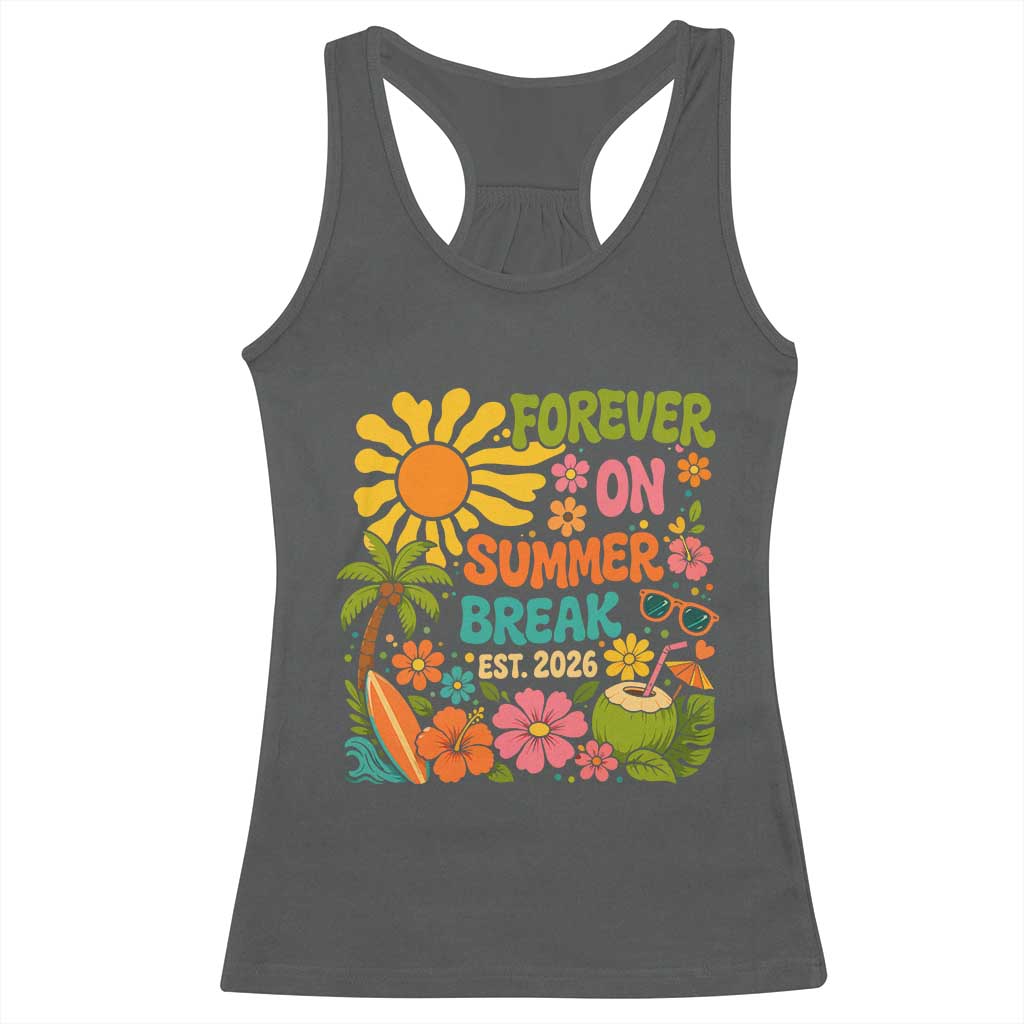 Retired Teacher Gift Racerback Tank Top Forever On Summer Break Retirement 2026 Vintage Flower Graphic