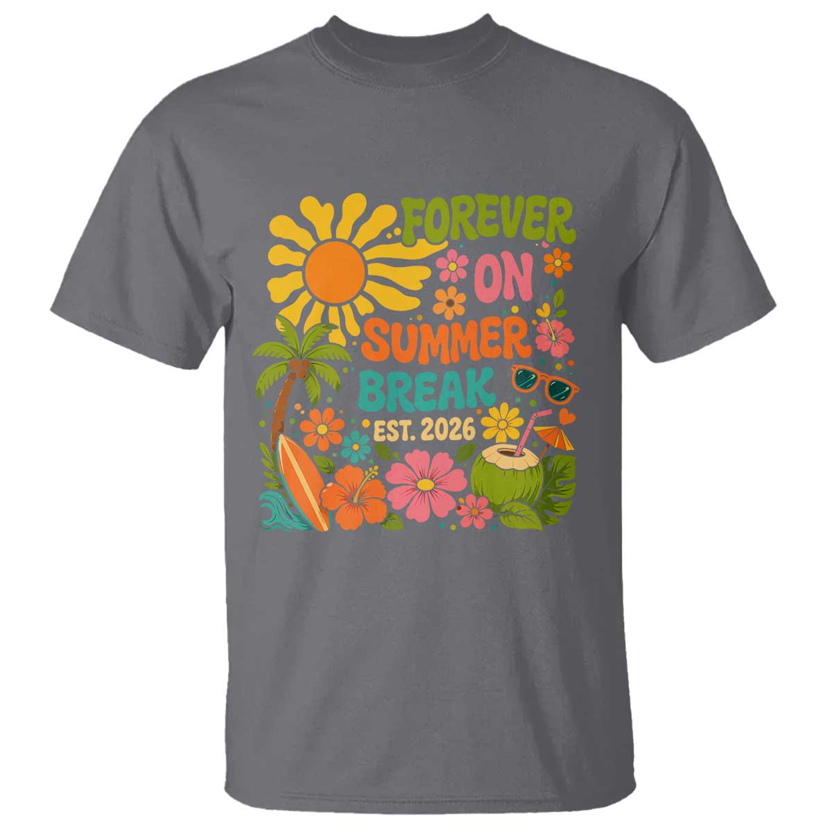 Retired Teacher Gift T Shirt Forever On Summer Break Retirement 2026 Vintage Flower Graphic