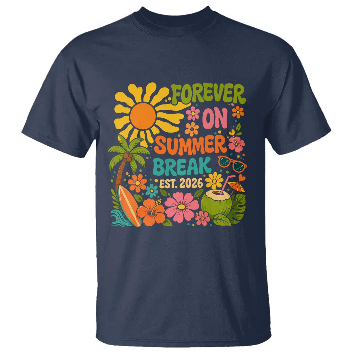 Retired Teacher Gift T Shirt Forever On Summer Break Retirement 2026 Vintage Flower Graphic