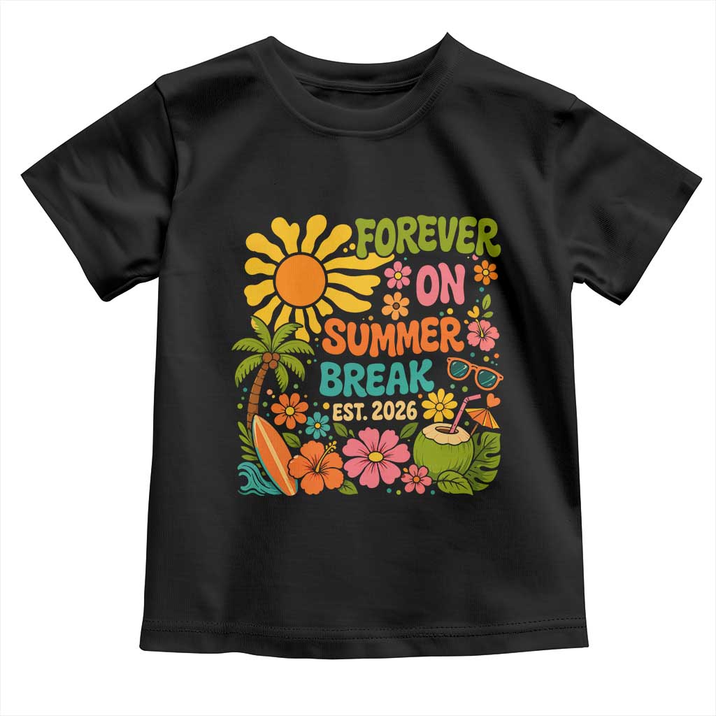 Retired Teacher Gift Toddler T Shirt Forever On Summer Break Retirement 2026 Vintage Flower Graphic