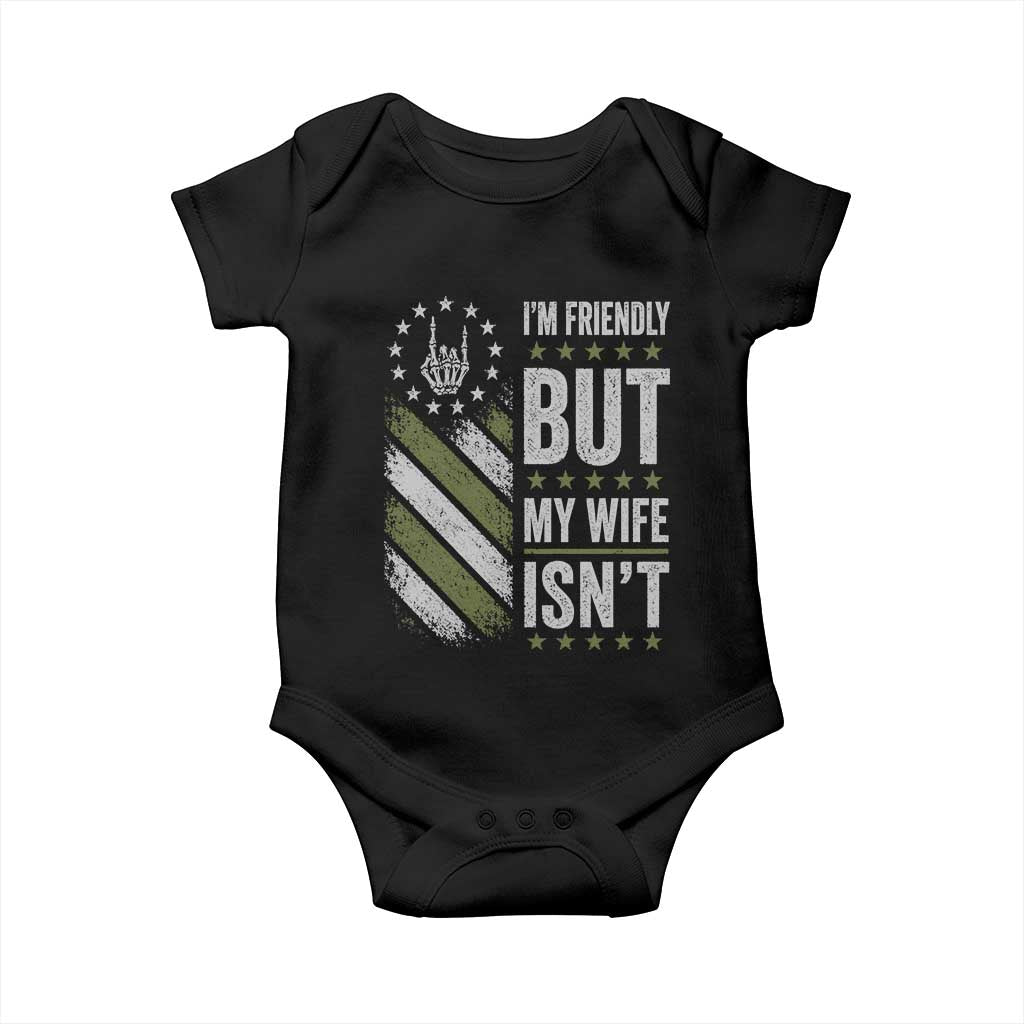 Im Friendly But My Wife Isnt Funny Husband Baby Onesie Vintage American Flag