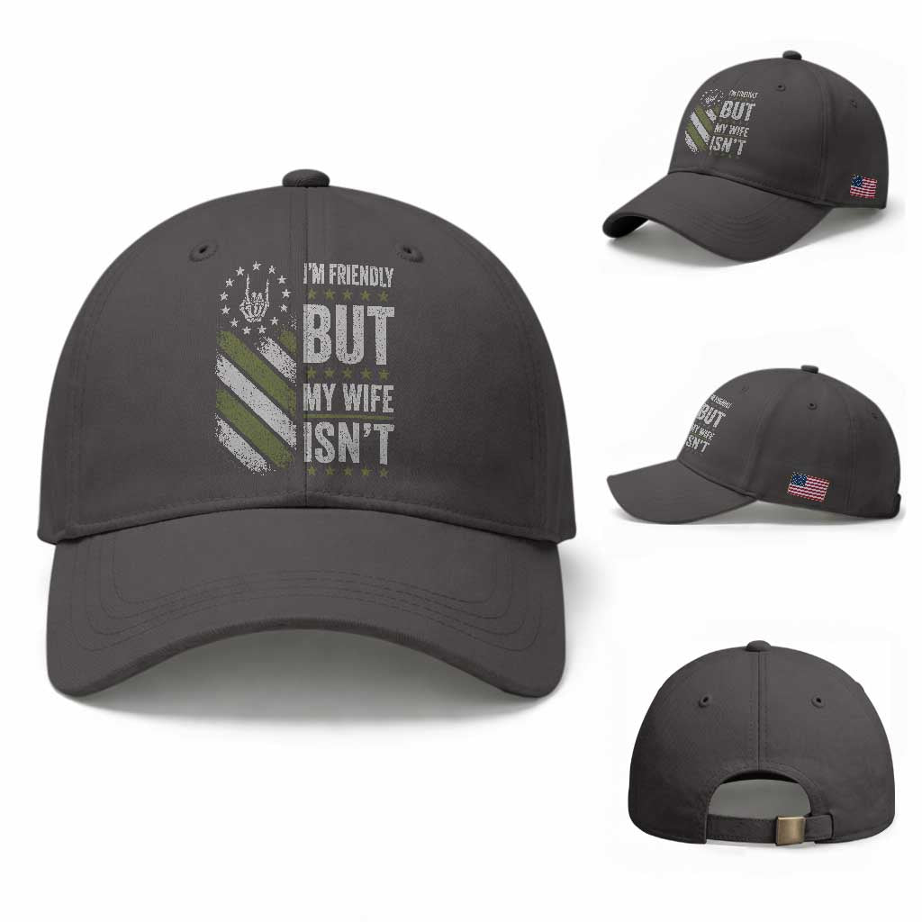 Im Friendly But My Wife Isnt Funny Husband Baseball Cap Vintage American Flag