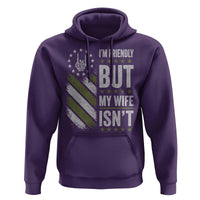 Im Friendly But My Wife Isnt Funny Husband Hoodie Vintage American Flag