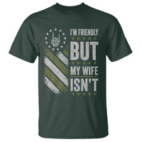 Im Friendly But My Wife Isnt Funny Husband T Shirt Vintage American Flag