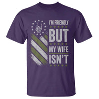 Im Friendly But My Wife Isnt Funny Husband T Shirt Vintage American Flag