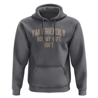Retro Im Friendly But My Wife Isnt Funny Husband Hoodie