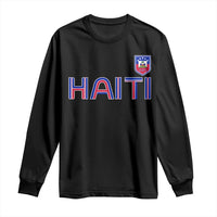 Haiti Flag Crest Long Sleeve Shirt Haitian Pride National Heritage Patriotic Graphic