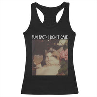 Cat Meme Racerback Tank Top Fun Fact I Dont Care Funny Saying Quote - Wonder Print Shop