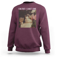 Cat Meme Sweatshirt Fun Fact I Dont Care Funny Saying Quote - Wonder Print Shop