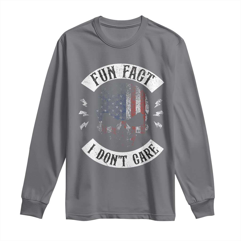 Fun Fact I Dont Care Long Sleeve Shirt Retro US Flag Skull Skeleton Funny Saying Quote