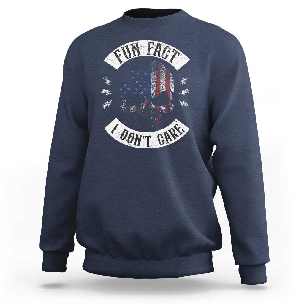 Fun Fact I Dont Care Sweatshirt Retro US Flag Skull Skeleton Funny Saying Quote