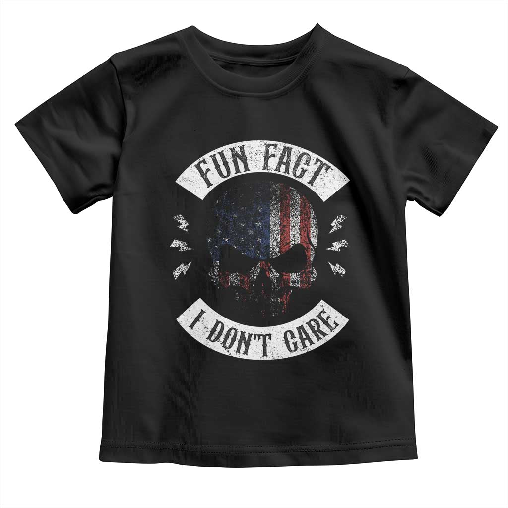 Fun Fact I Dont Care Toddler T Shirt Retro US Flag Skull Skeleton Funny Saying Quote