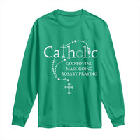 Catholic God Loving Mass Going Rosary Praying Faith Long Sleeve Shirt Jesus Eucharist Christianity