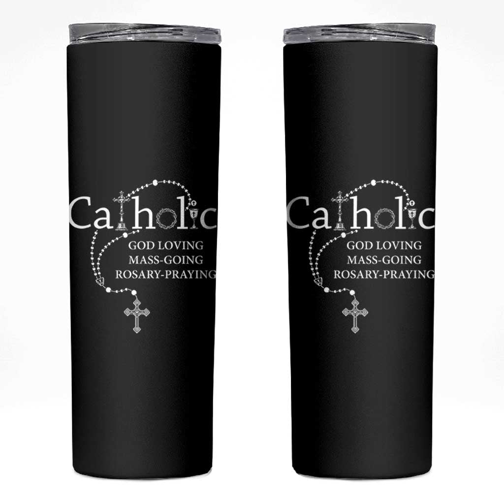 Catholic God Loving Mass Going Rosary Praying Faith Skinny Tumbler Jesus Eucharist Christianity