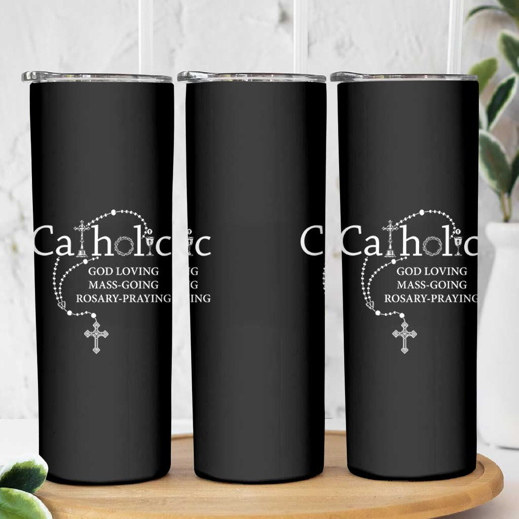 Catholic God Loving Mass Going Rosary Praying Faith Skinny Tumbler Jesus Eucharist Christianity