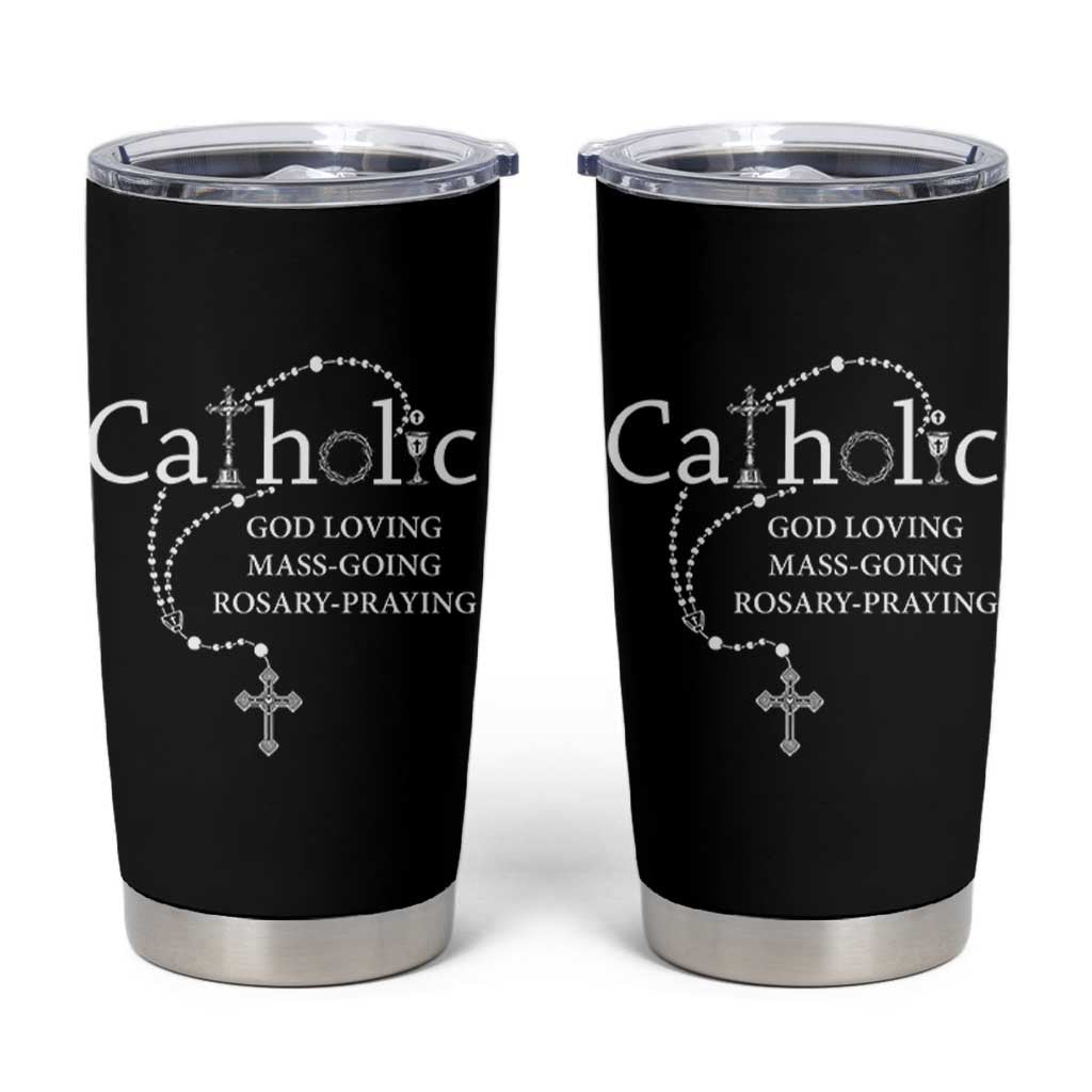 Catholic God Loving Mass Going Rosary Praying Faith Tumbler Cup Jesus Eucharist Christianity
