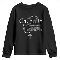 Catholic God Loving Mass Going Rosary Praying Faith Youth Sweatshirt Jesus Eucharist Christianity