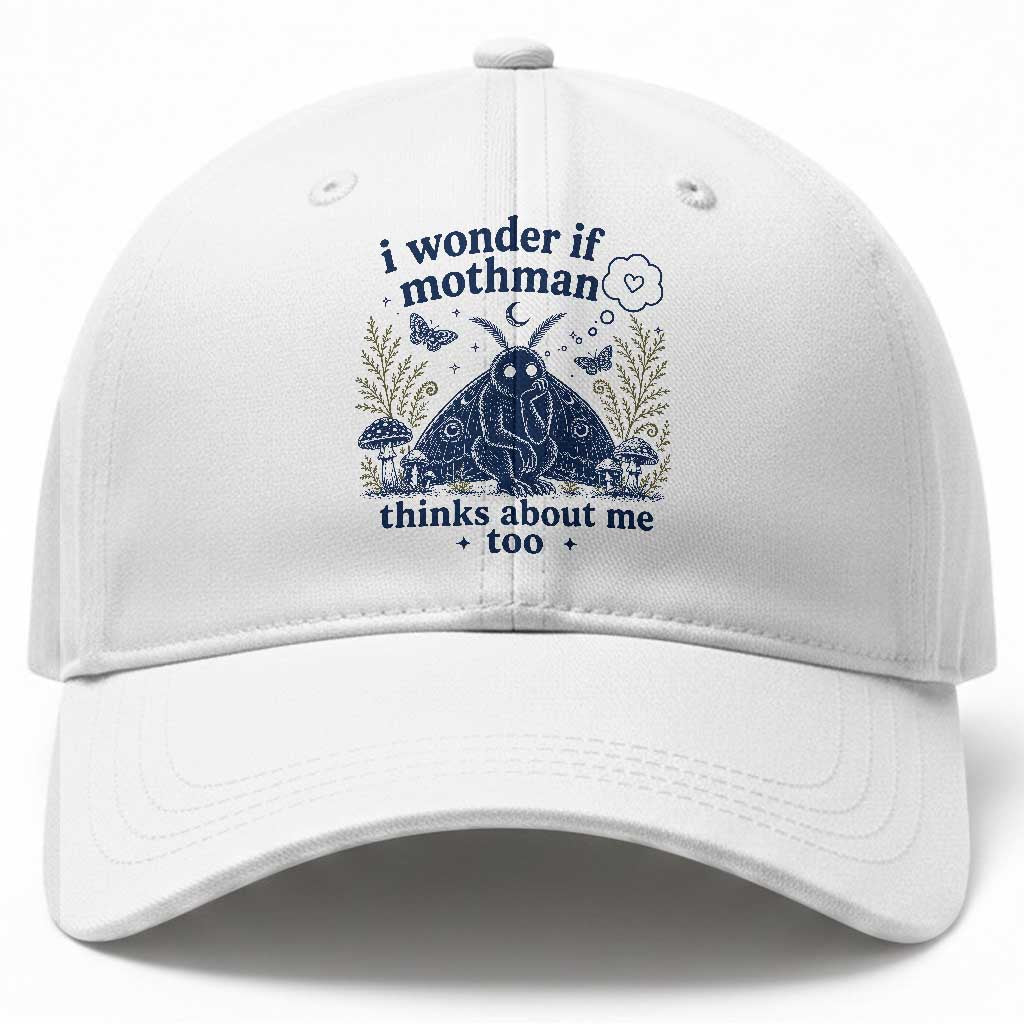 Funny Mothman Baseball Cap I Wonder If Mothman Thinks About Me Too Cryptid Weirdcore