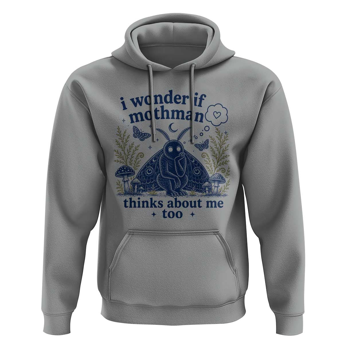 Funny Mothman Hoodie I Wonder If Mothman Thinks About Me Too Cryptid Weirdcore
