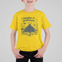 Funny Mothman T Shirt For Kid I Wonder If Mothman Thinks About Me Too Cryptid Weirdcore