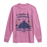 Funny Mothman Long Sleeve Shirt I Wonder If Mothman Thinks About Me Too Cryptid Weirdcore