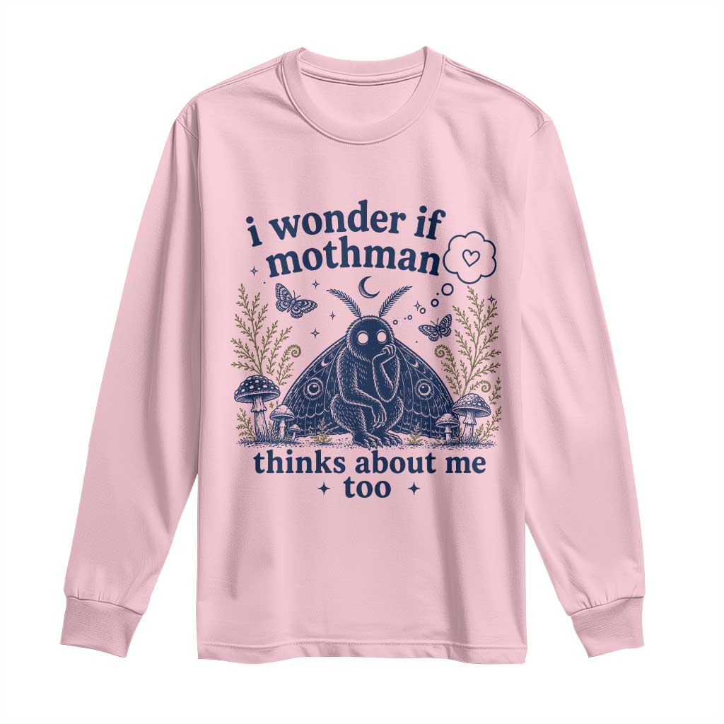 Funny Mothman Long Sleeve Shirt I Wonder If Mothman Thinks About Me Too Cryptid Weirdcore