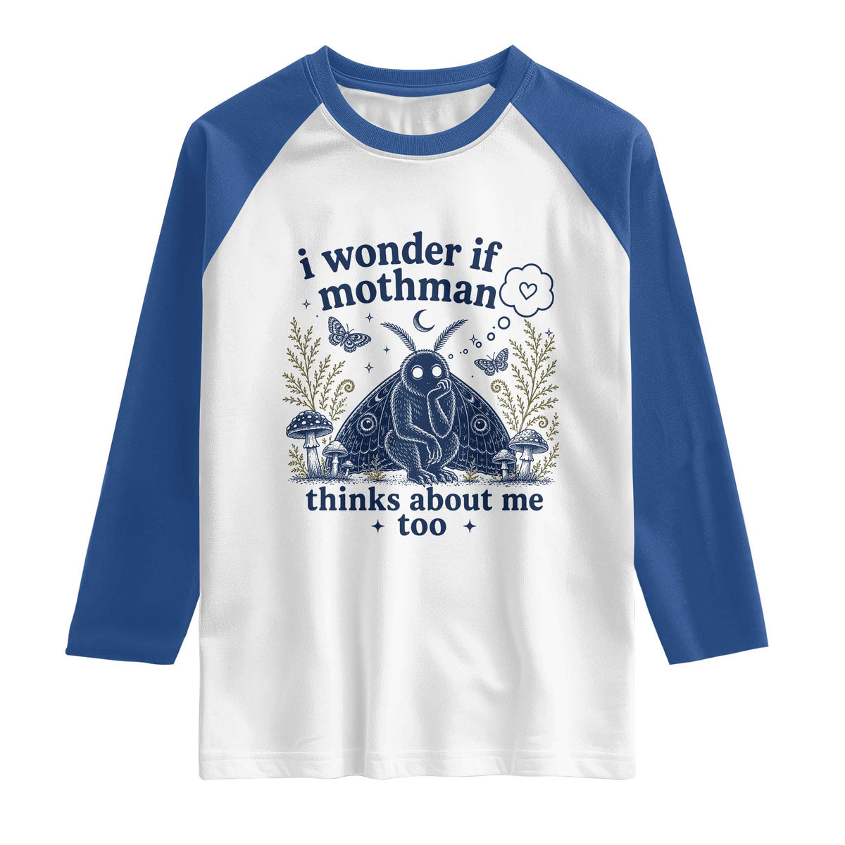 Funny Mothman Raglan Shirt I Wonder If Mothman Thinks About Me Too Cryptid Weirdcore