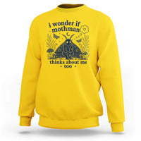 Funny Mothman Sweatshirt I Wonder If Mothman Thinks About Me Too Cryptid Weirdcore