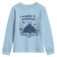 Funny Mothman Youth Sweatshirt I Wonder If Mothman Thinks About Me Too Cryptid Weirdcore