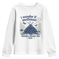 Funny Mothman Youth Sweatshirt I Wonder If Mothman Thinks About Me Too Cryptid Weirdcore