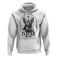 Here Am I Send Me Isaiah 6 8 Catholic Knight Templar Crusader Faith Hoodie