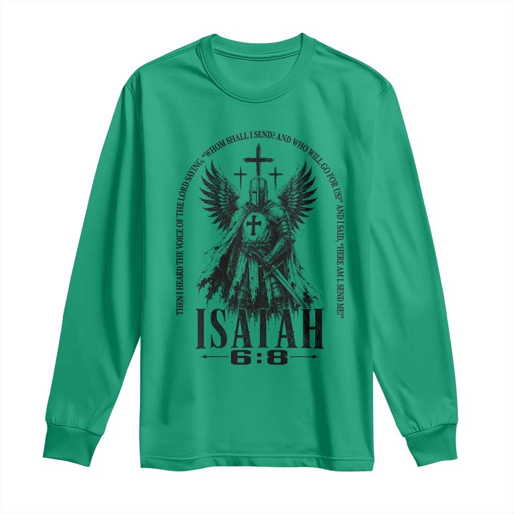 Here Am I Send Me Isaiah 6 8 Catholic Knight Templar Crusader Faith Long Sleeve Shirt