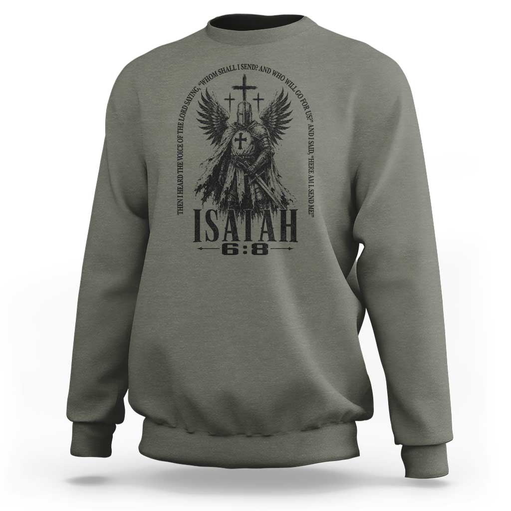 Here Am I Send Me Isaiah 6 8 Catholic Knight Templar Crusader Faith Sweatshirt
