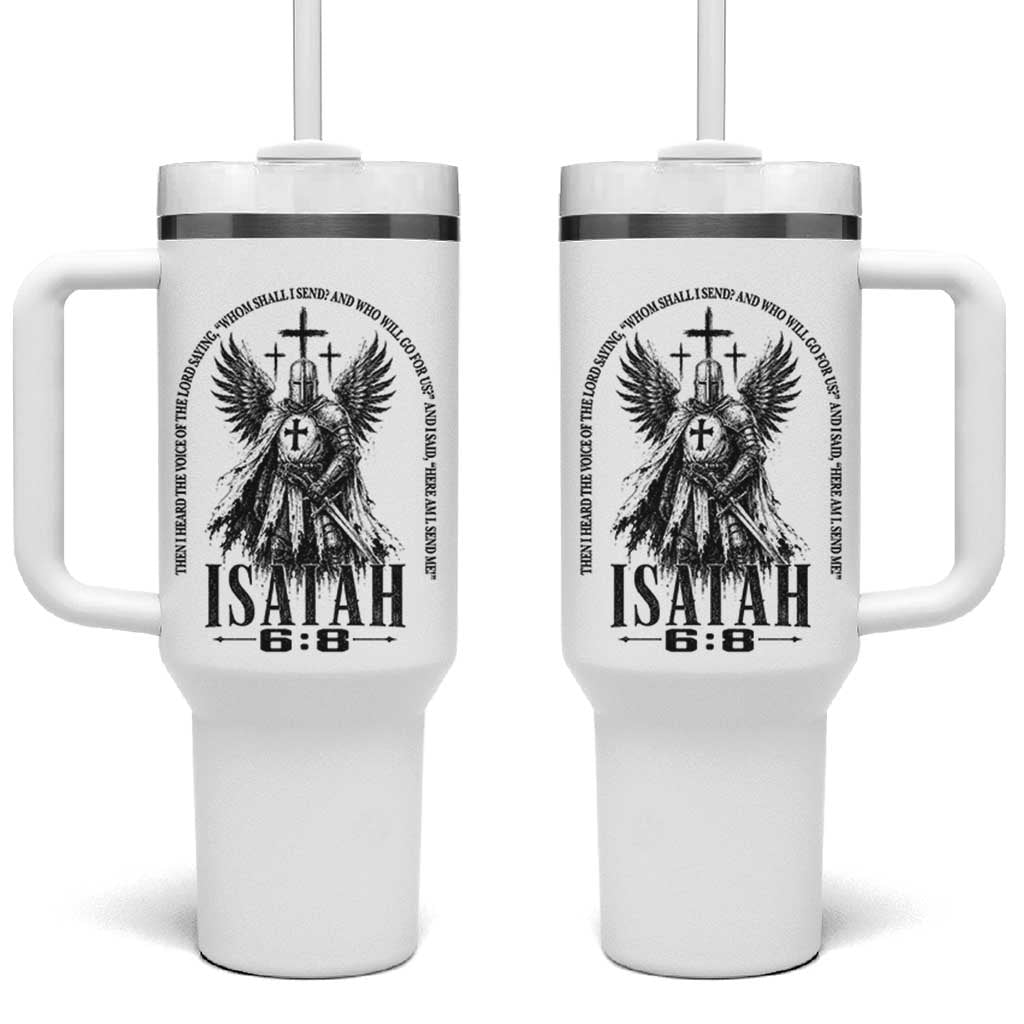Here Am I Send Me Isaiah 6 8 Catholic Knight Templar Crusader Faith Tumbler With Handle