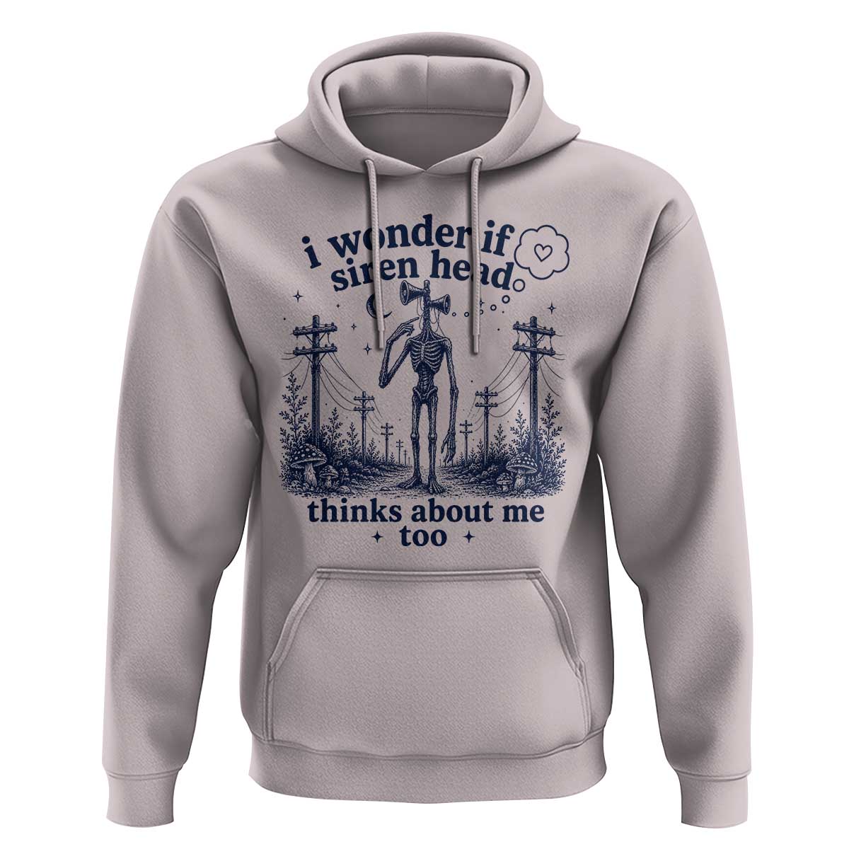 Funny Siren Head Hoodie I Wonder If Siren Head Thinks About Me Too Weirdcore Cryptid Lovers