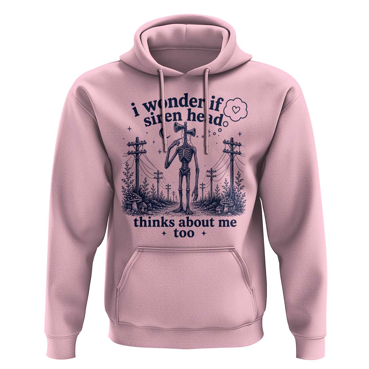 Funny Siren Head Hoodie I Wonder If Siren Head Thinks About Me Too Weirdcore Cryptid Lovers