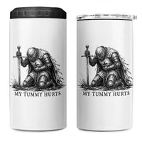 Tummy Hurts Funny Medieval Knight 4 in 1 Can Cooler Tumbler Dark Fantasy Meme